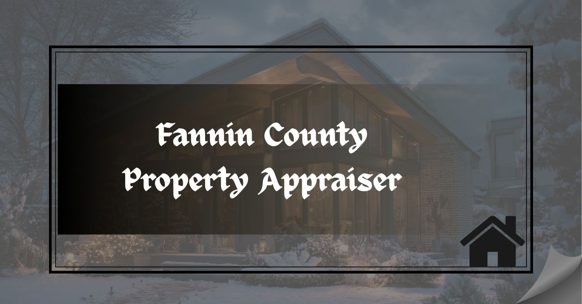 fannin County Property Appraiser